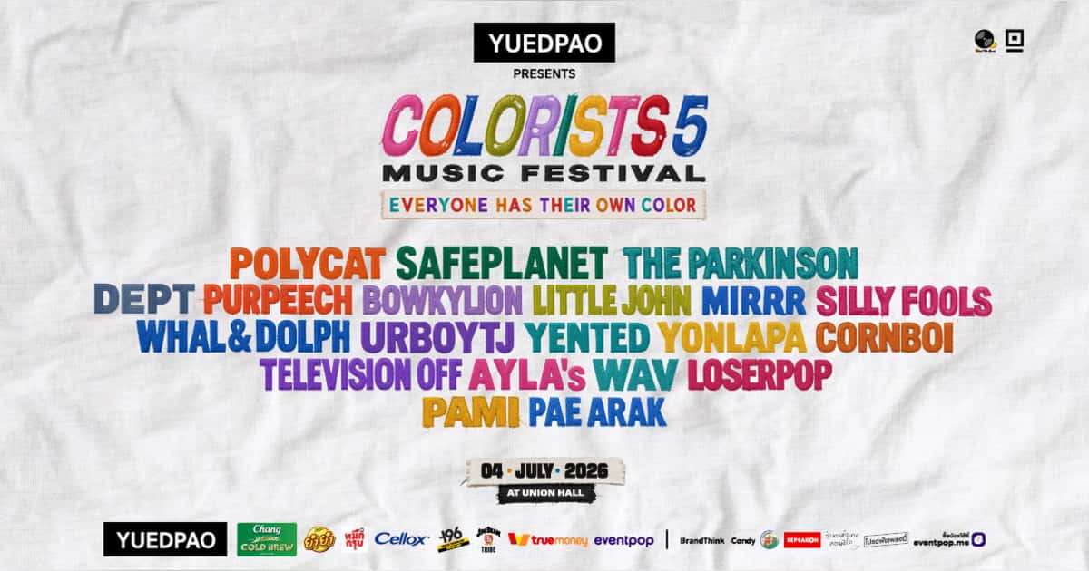 YUEDPAO PRESENTS COLORISTS MUSIC FESTIVAL 5